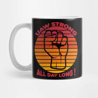 UAW Strong .Criez Mug